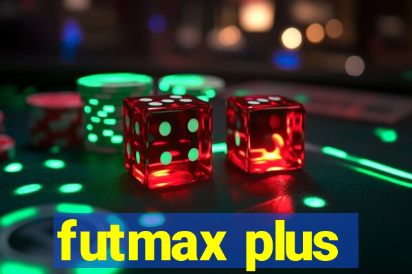 futmax plus